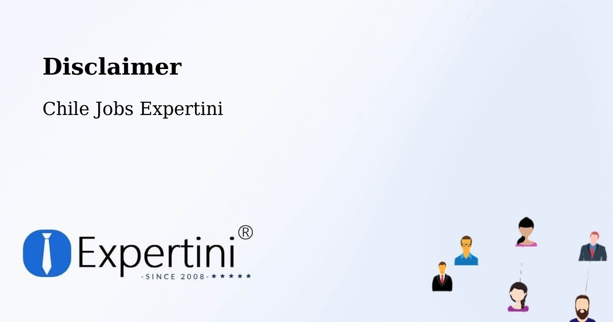 Disclaimer – Renca - Chile Jobs Expertini